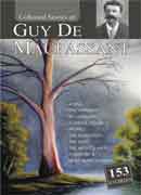Collected Stories of Guy De Maupassant (153 Stories)