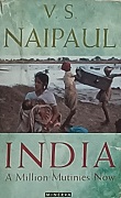 INDIA A Million Mutinies Now