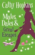 Mates, Dates and Great Escapes