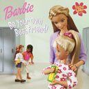 Barbie Be your Own Best Friend