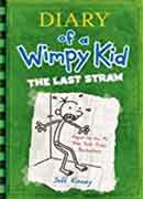 Diary of a Wimpy Kid 3 THE LAST STRAW
