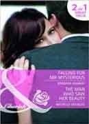 2in1 falling for mr mysterious/the man who saw her beauty