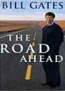 The Road Ahead