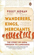 Wanderers, Kings, Merchants: The Story of India through Its Languages