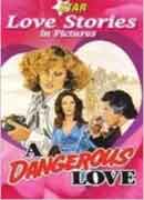 Star love stories in pictures - A Dangerous love