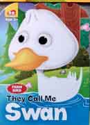 Farm bird - They call me SWAN