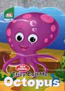 Sea animal - They call me OCTOPUS