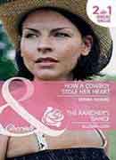 2in1 how a cowboy stole her heart/the rancher's dance