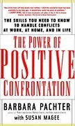 The Power Of Positive Confrontation