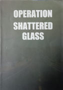 Operation Shattered Glass