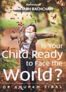 Is Your Child Ready to Face the World?