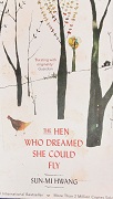 The Hen Who Dreamed She Could Fly