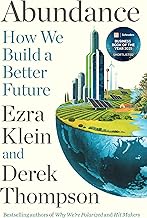 Abundance How We Build a Better Future