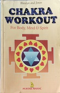Chakra workout for body ,mind and spirit 