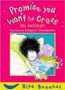 Promise you wont be cross Blue Bananas