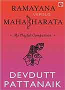 Ramayana Versus Mahabharata: My Playful Comparison 