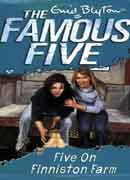 THE FAMOUS FIVE 18.Five On Finniston Farm