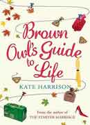 Brown Owl s guide to life