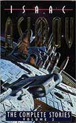 Isaac Asimov Complete Stories Volume 2