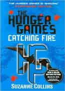 CATCHING FIRE - THE HUNGER GAMES Book 2