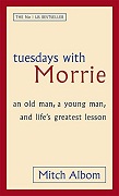 Tuesday With Morrie