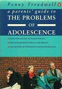 A Parent's Guide to the Problems of Adolescence