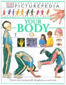 Your Body DK Picturepedia