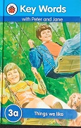 Key Words with Peter and Jane (Things we like)