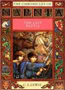 The Last Battle - The Chronicles of Narnia
