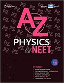 A to Z Physics for NEET XII (Byju's)