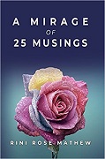 A Mirage of 25 Musings