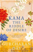 Kama The Riddle Of Desire