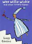 Wee Willie Winkie and other nursery rhymes